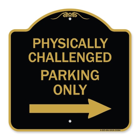 Signmission Physically Challenged Parking W/ Left Arrow, Black & Gold Aluminum Sign, 18" x 18", BG-1818-23304 A-DES-BG-1818-23304